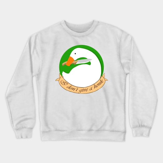 I don't give a honk Crewneck Sweatshirt by danigrillo